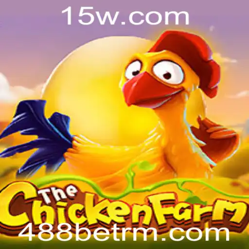 Explorando o Jogo 'ChickenFarm' com 488bet