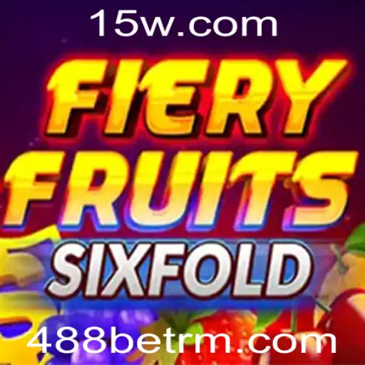 FieryFruitsSixFold: Entre no Mundo Vibrante dos Jogos de Azar com 488bet
