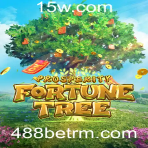 Explorando o Universo Fascinante de ProsperityFortuneTree com 488bet